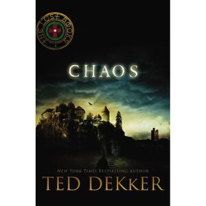 Chaos -- Ted Dekker